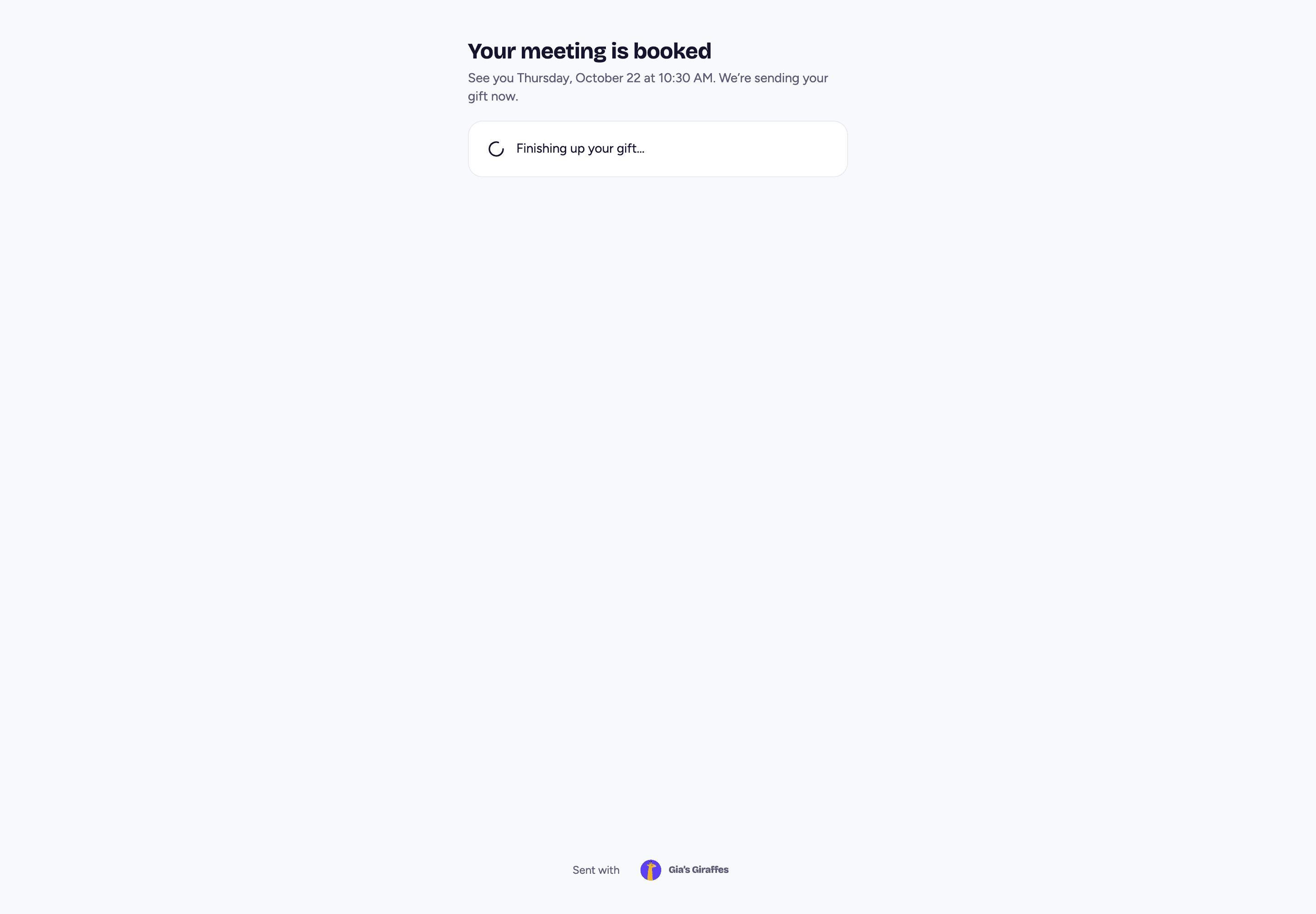 The prospect's page after booking: the meeting is confirmed and the gift is finishing up