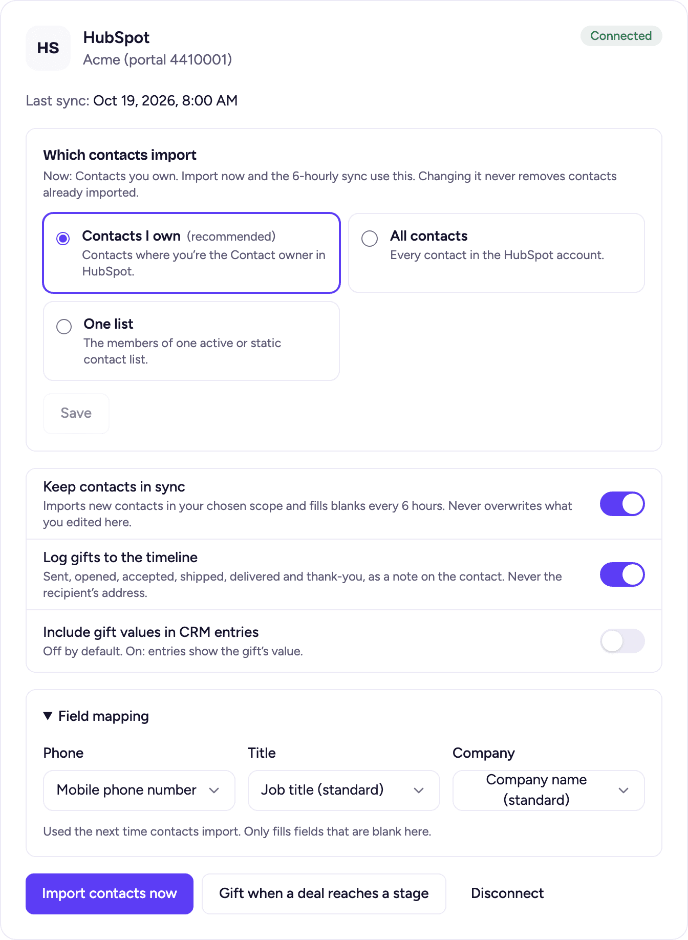 HubSpot connected, with contact sync, timeline logging and field mapping