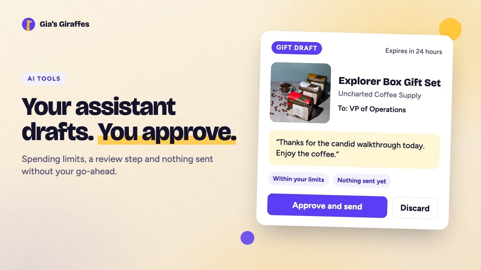 An illustration of a gift draft waiting for approval: a coffee gift set photo, a short thank-you note and an Approve button, captioned Your assistant drafts, you approve