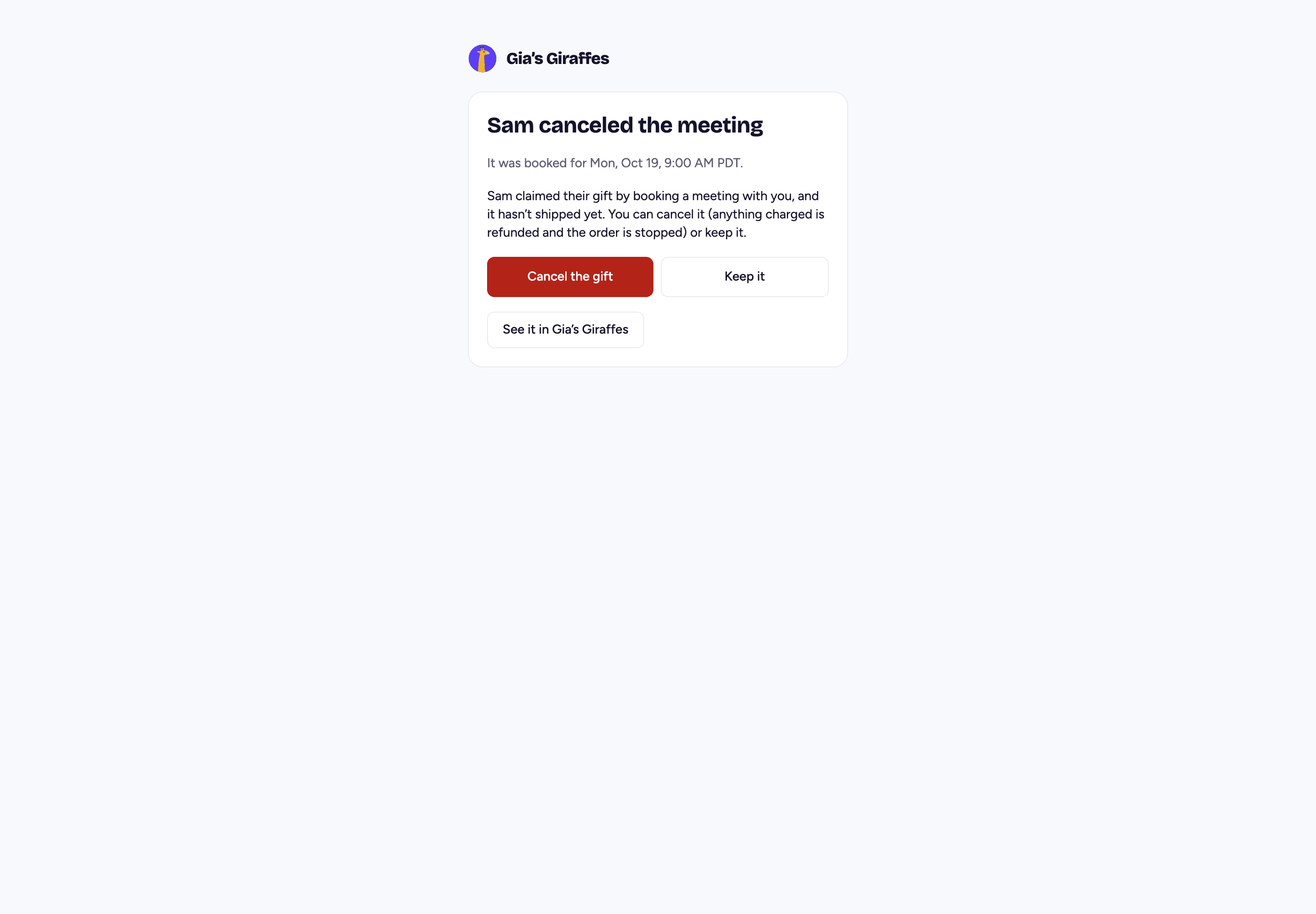One tap: cancel the gift or keep it